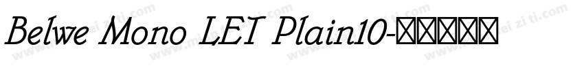 Belwe Mono LET Plain10字体转换